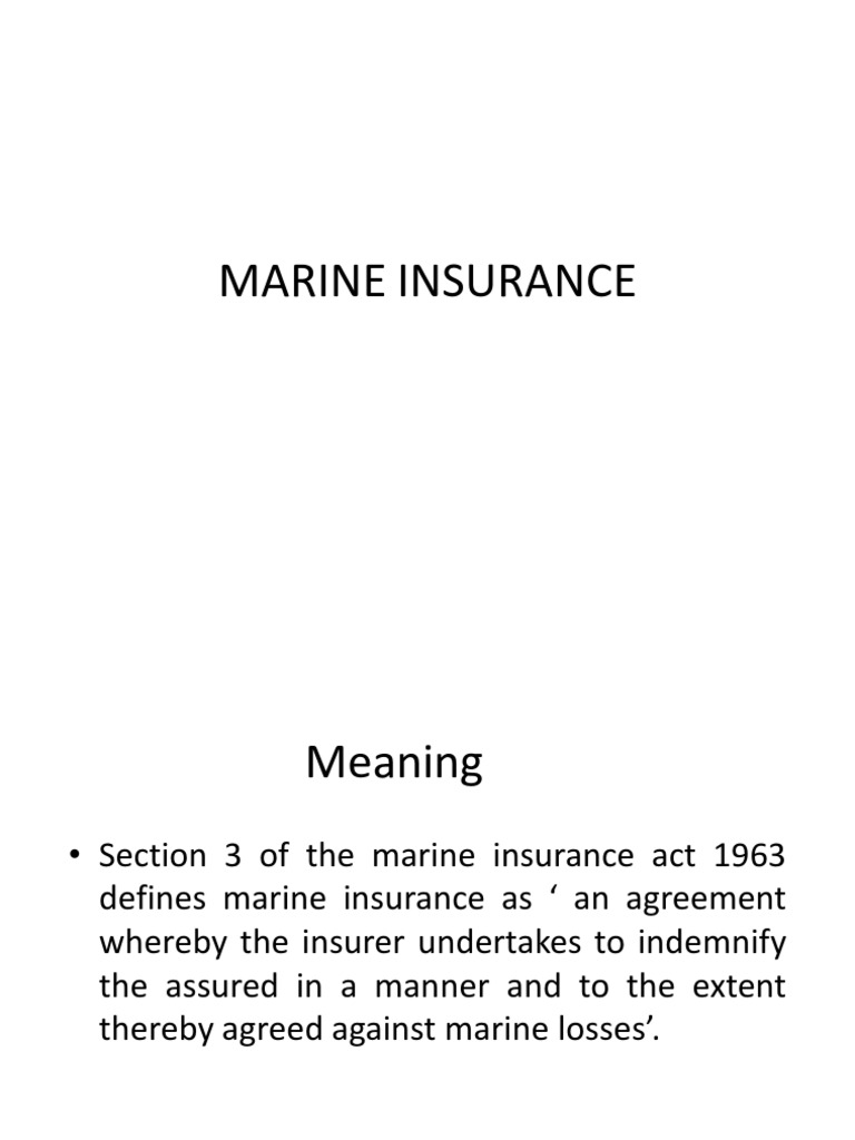 A Comprehensive Overview of Marine Insurance Key Definitions, Types of