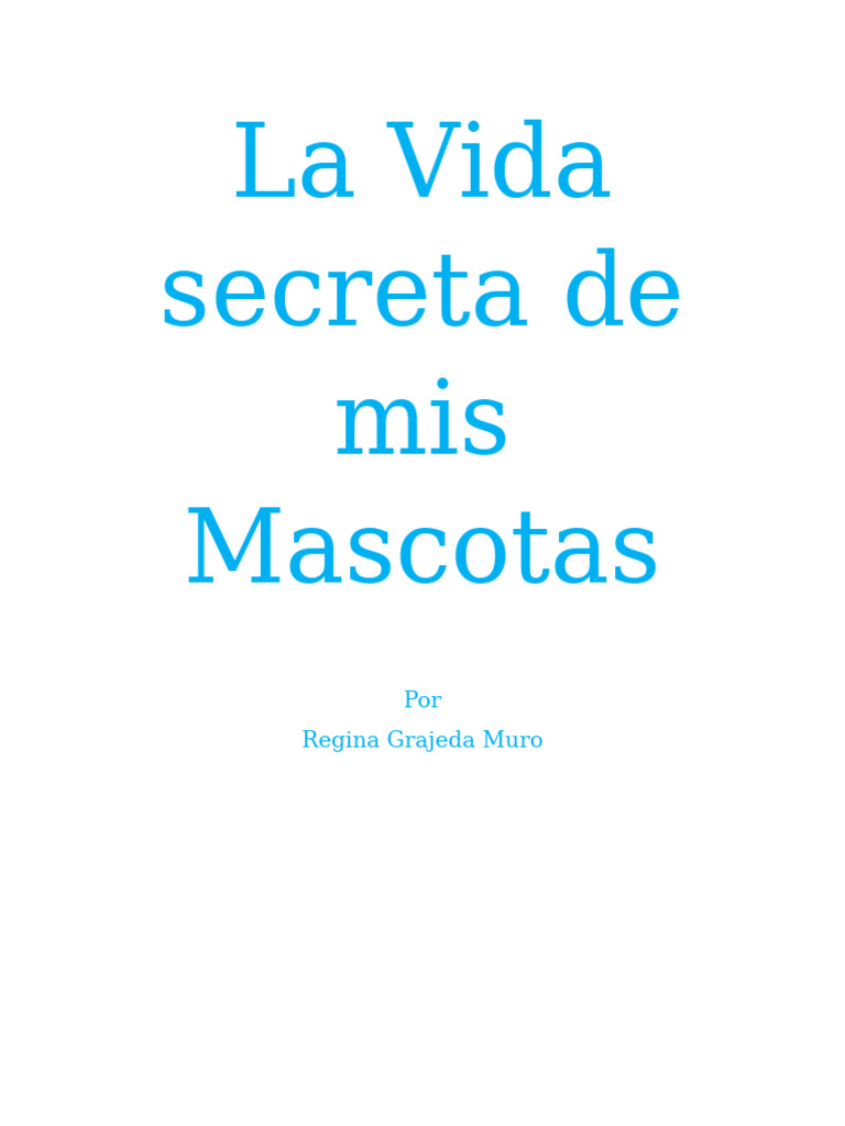 La vida secreta de mis mascotas | PDF