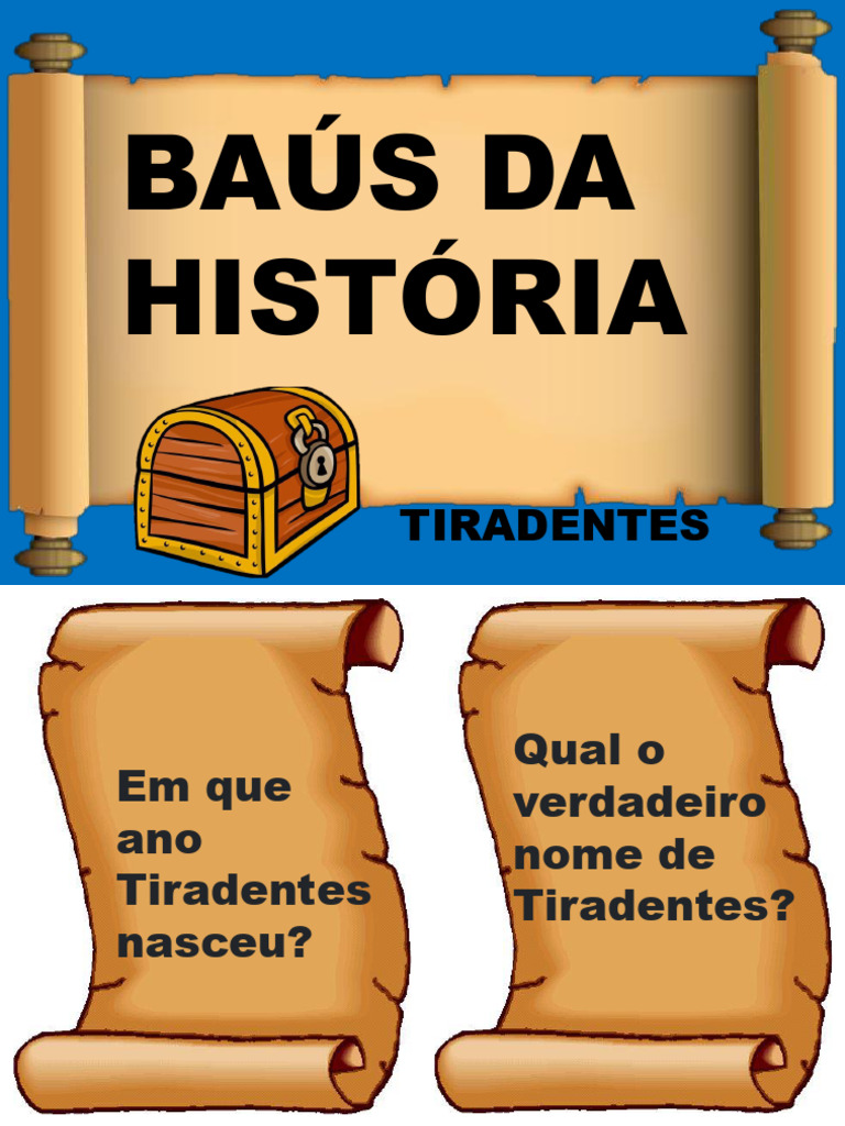 Baús Da História - Tiradentes | PDF
