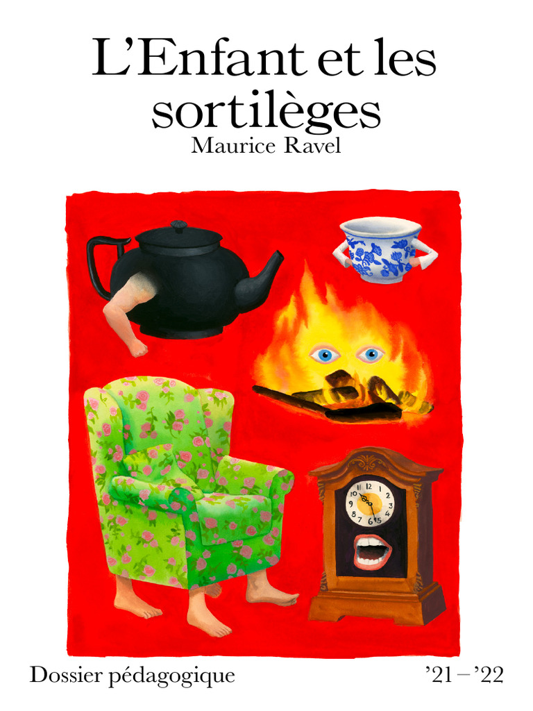 L Enfant Et Les Sortileges Id Dossier Pedagogique 2021 Def | PDF