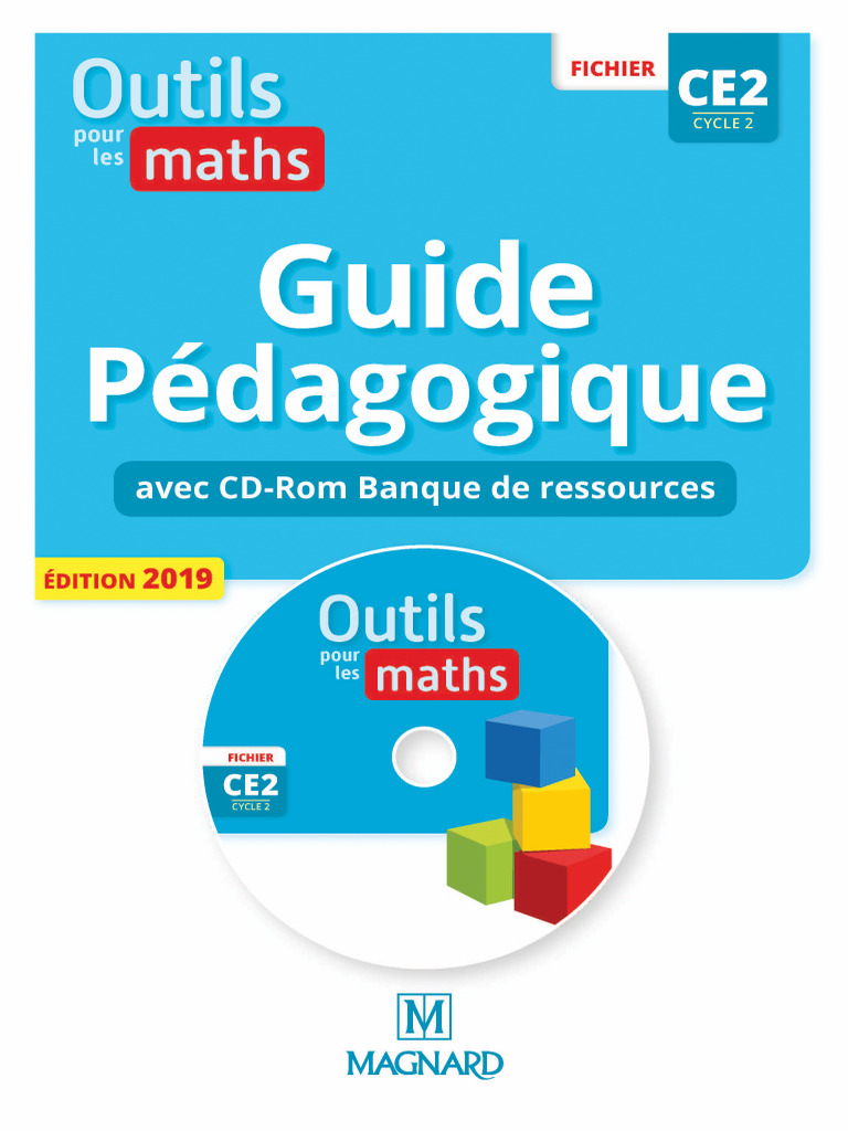 MAGNARD - Outils Pour Les Maths CE2 - Fichier Guide Pédagogique (2019 ...
