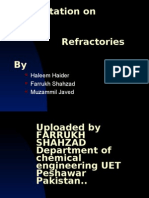 Presentation On Refractories By: Haleem Haider Farrukh Shahzad Muzammil Javed