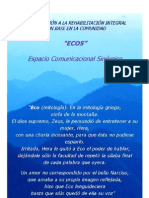 PROGRAMA DE REHABILITACIÓN BASADA EN LA COMUNIDAD - ESPACIO COMUNICACIONAL SINÉRGICO - PRIMERA PARTE