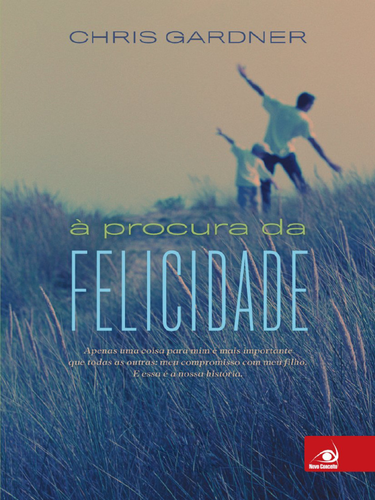 Resumo A Procura Da Felicidade Chris Gardner | PDF