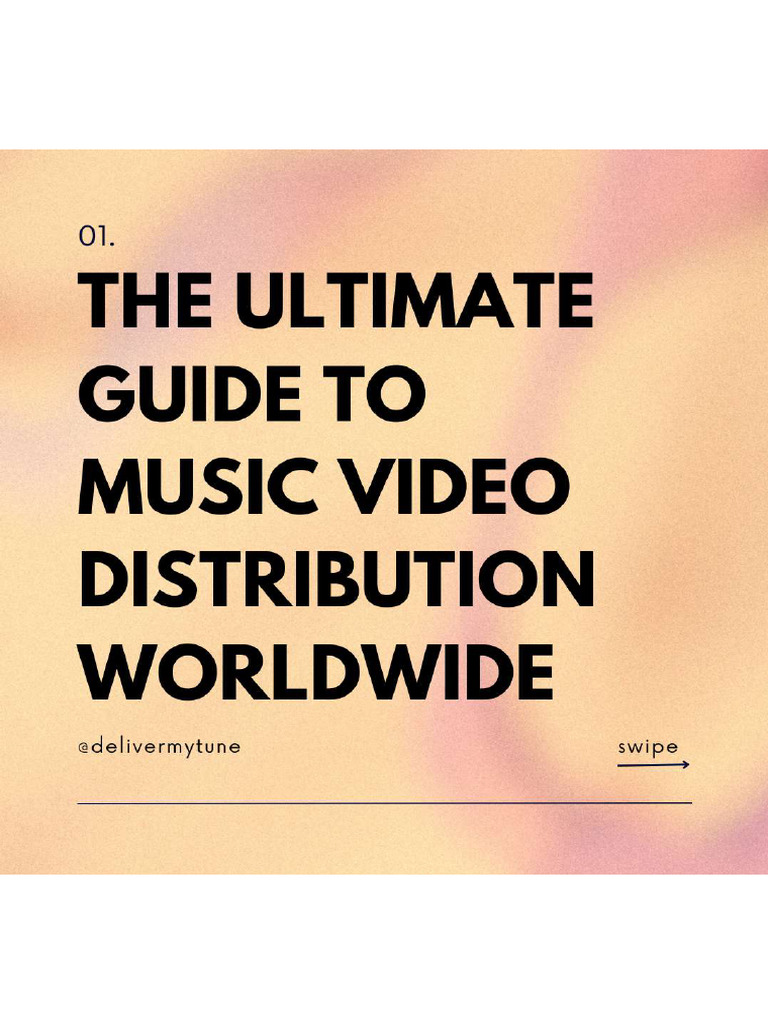 The Ultimate Guide To Music Video Distribution Worldwide | PDF