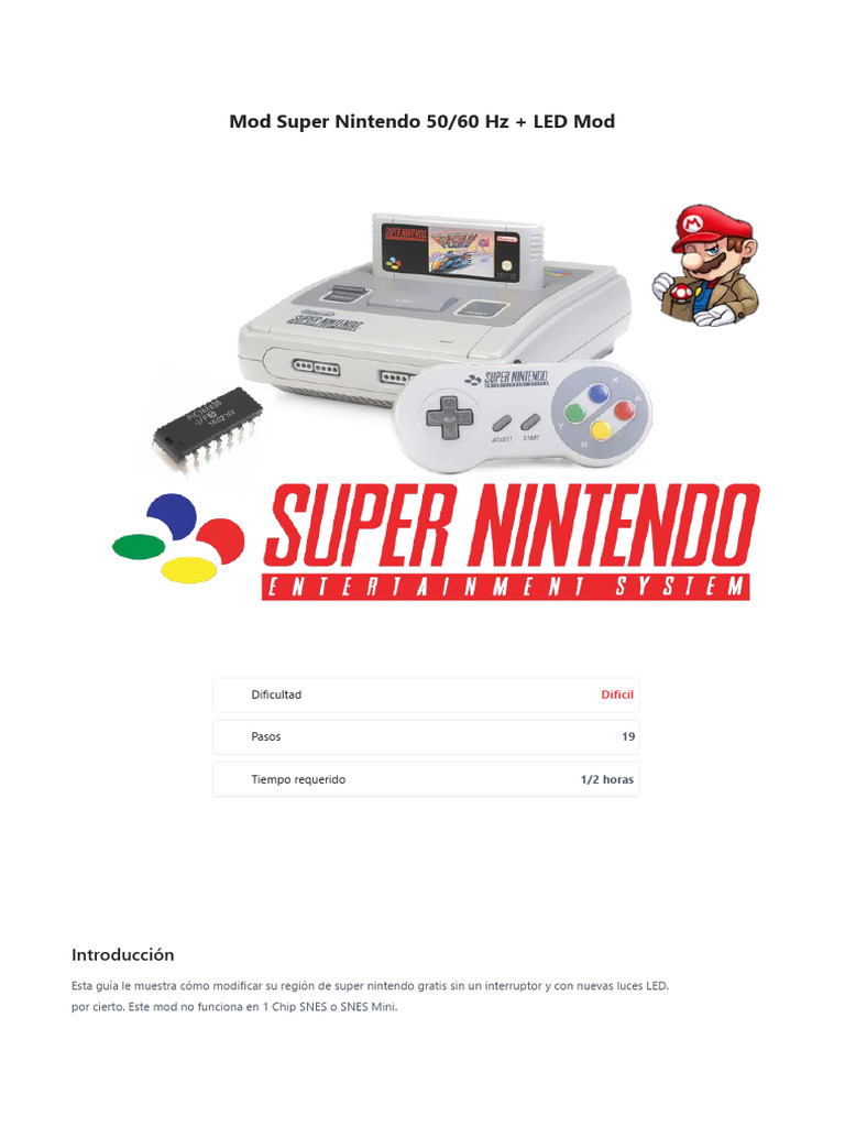 GUIA. Mod Super Nintendo 50-60 HZ + LED Mod | PDF | Nintendo ...