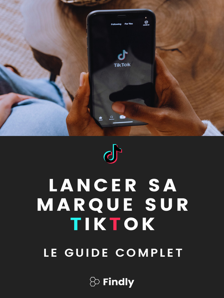 Lancer sa marque sur TikTok : Guide complet | PDF | Réseaux sociaux ...