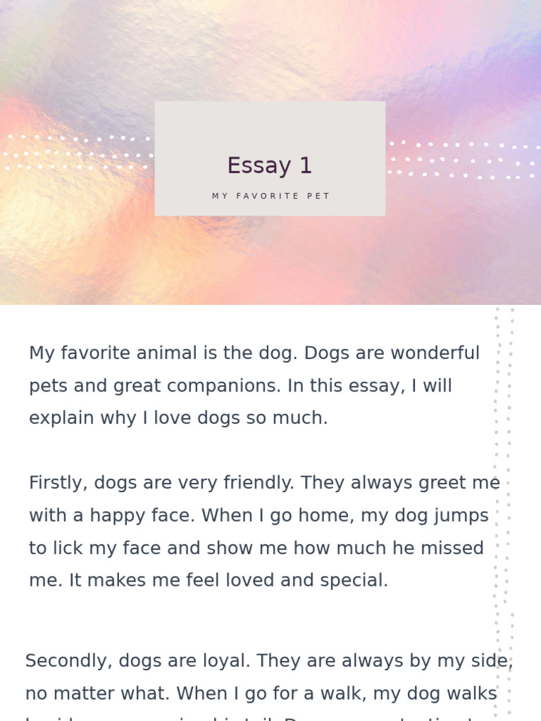 My Favorite Pet: Why I Love Dogs | PDF