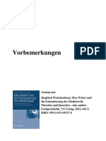 Vorbemerkungen, Auszug Aus Siegfried Weischenberg: Max Weber Und Die Entzauberung Der Medienwelt