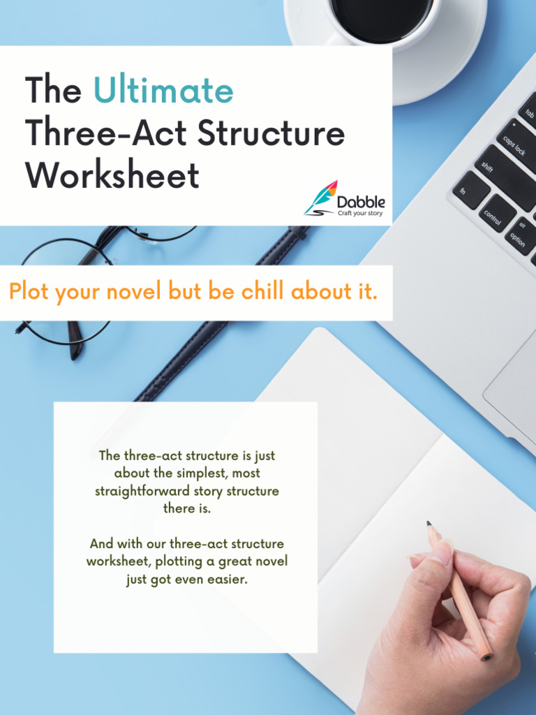 The Ultimate Three Act Structure Worksheet PDF