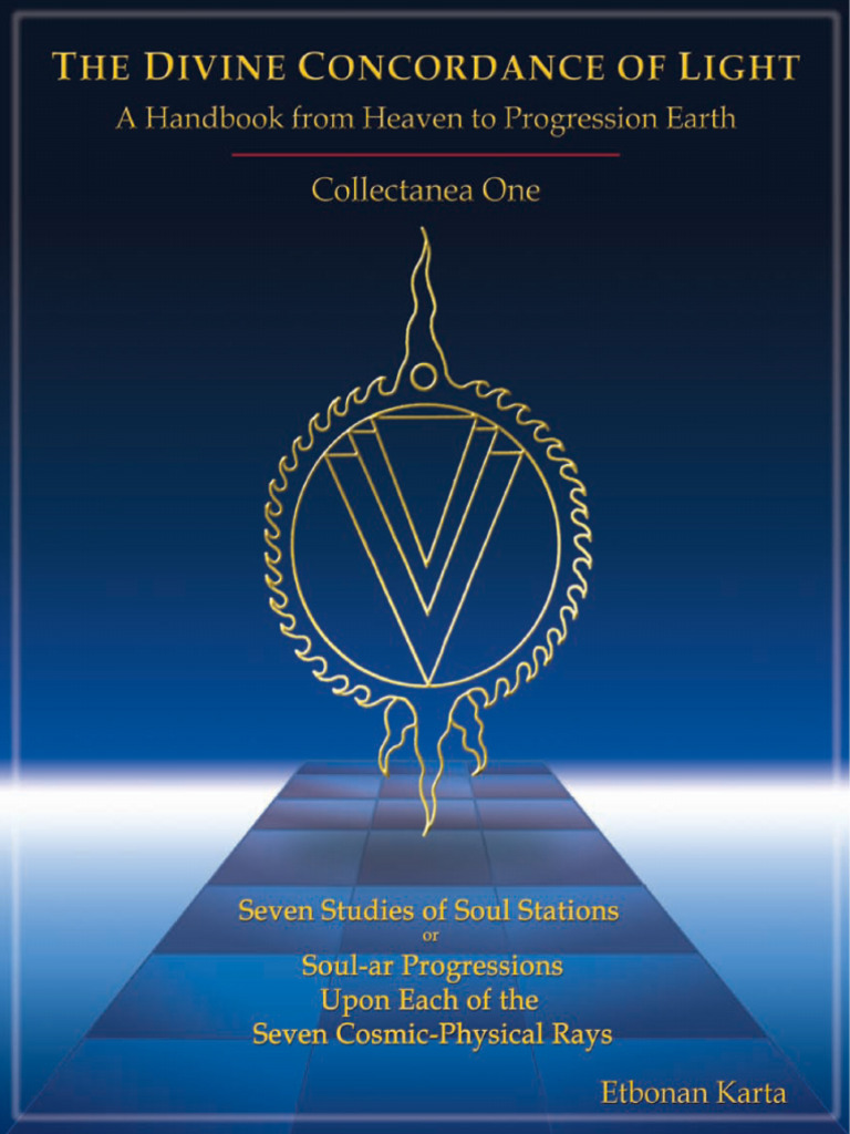 Divine Concordance of Light - A Handbook From Heaven To Progression ...