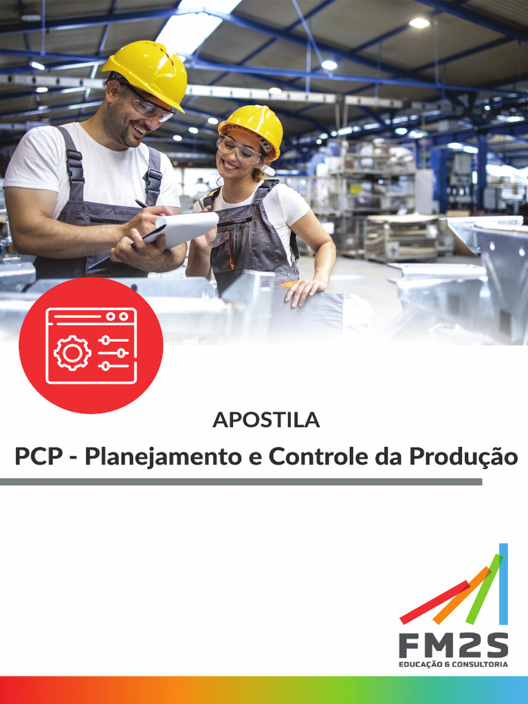 [FM2S] Apostila PCP - Planejamento e Controle Da Produção | PDF