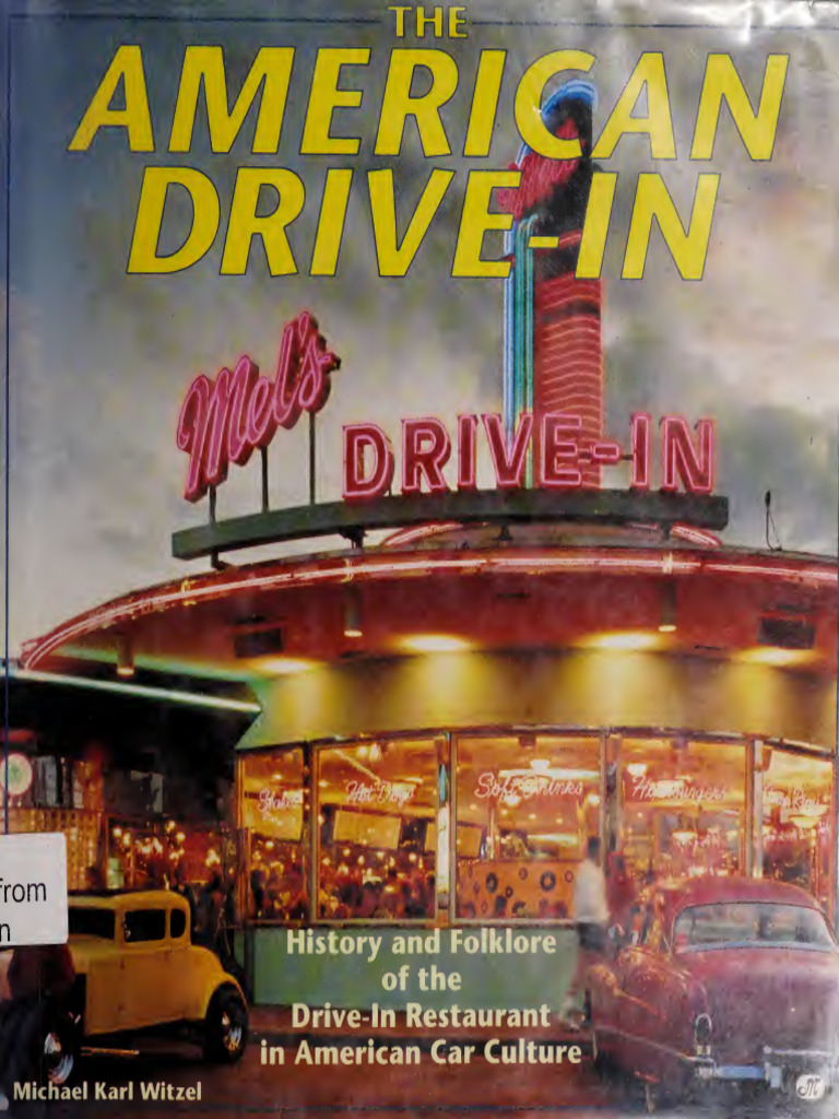 The American Drive-In - Michael Karl Witzel - 1 - Publ - , Osceola, Wis ...
