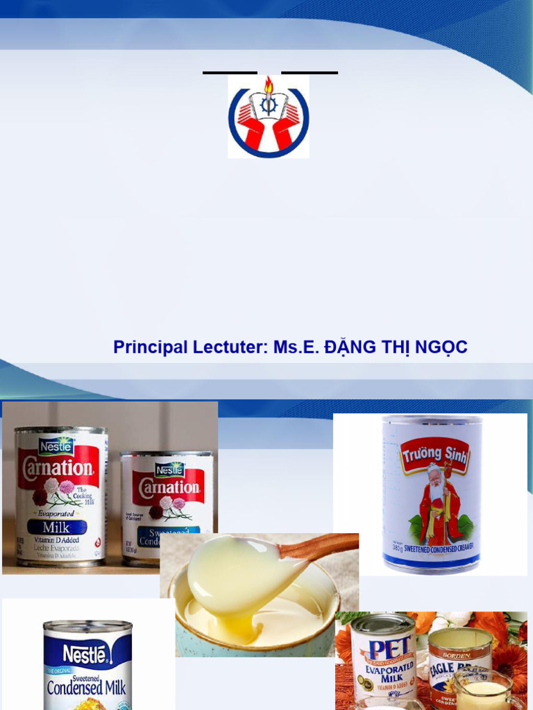 Lesson 6. Manufacture of Condensed Milk 10.2022 | PDF
