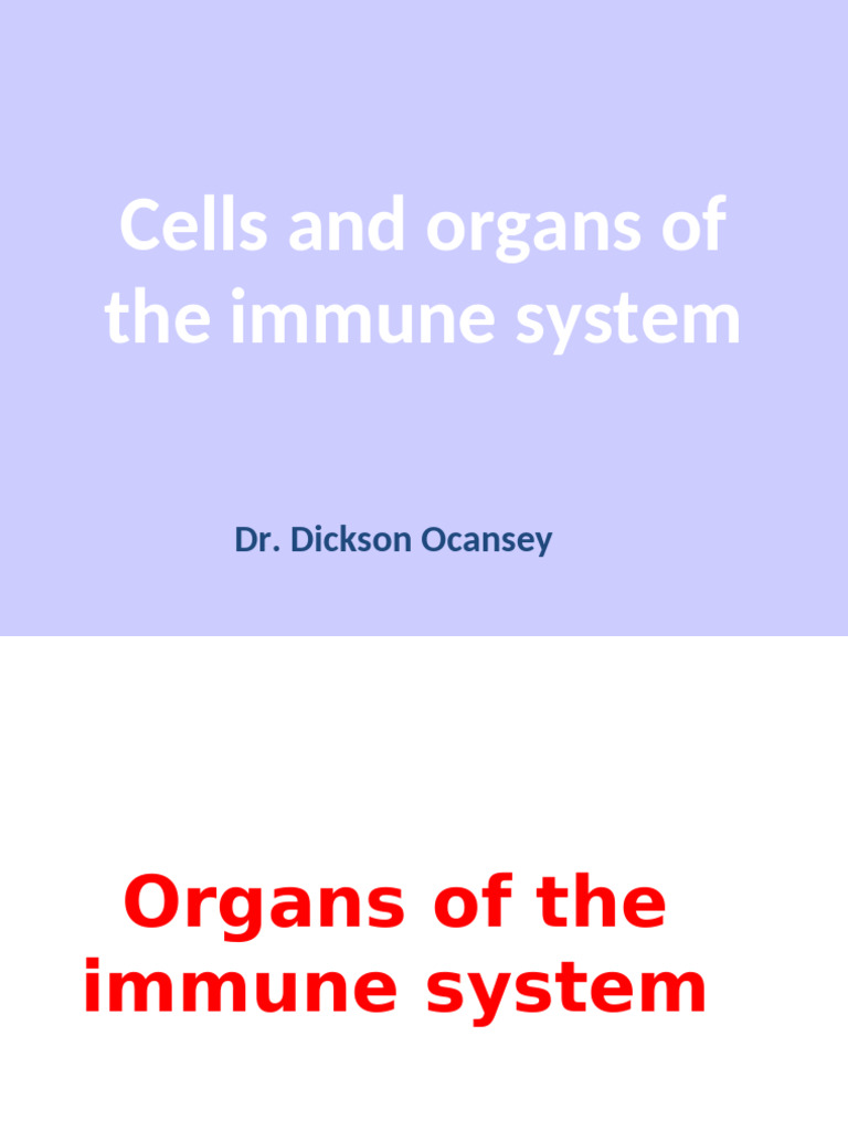 2 - Cells and Organs of The Immune System | PDF