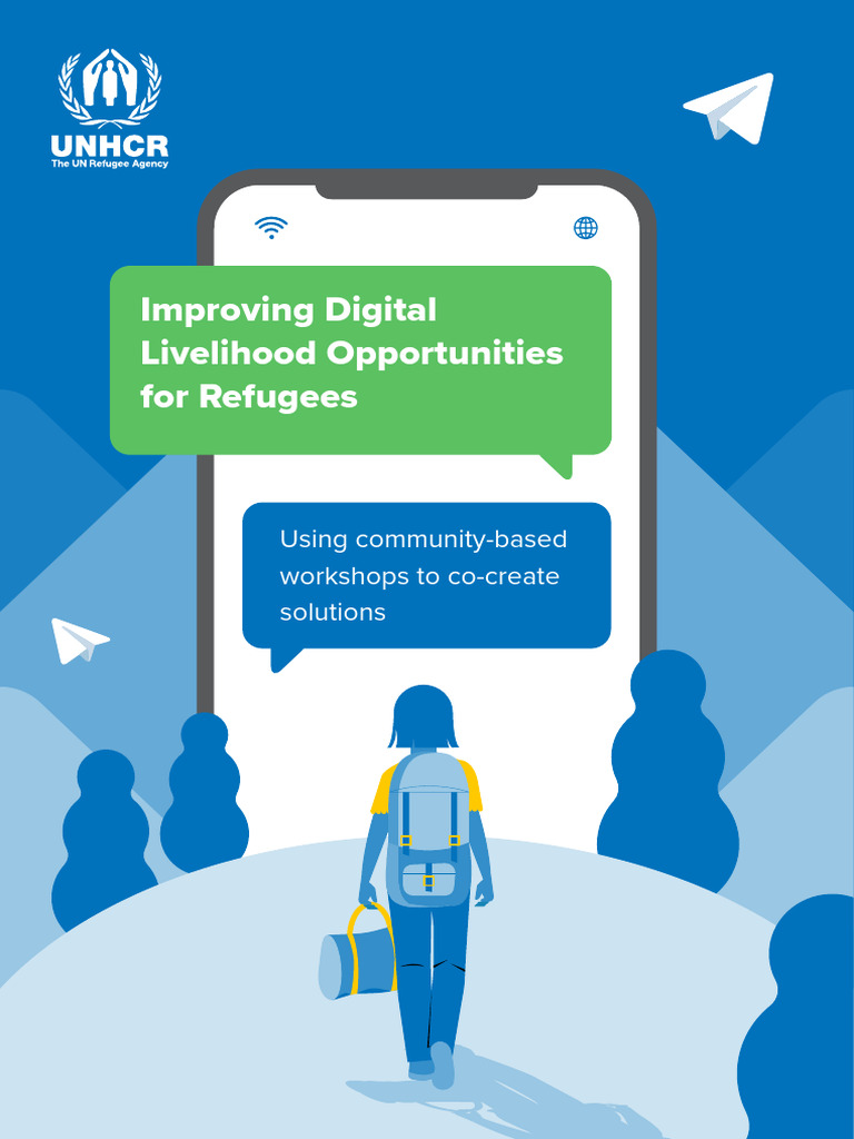 Improving Digital Livelihood Opportunities For Refugees: Using ...