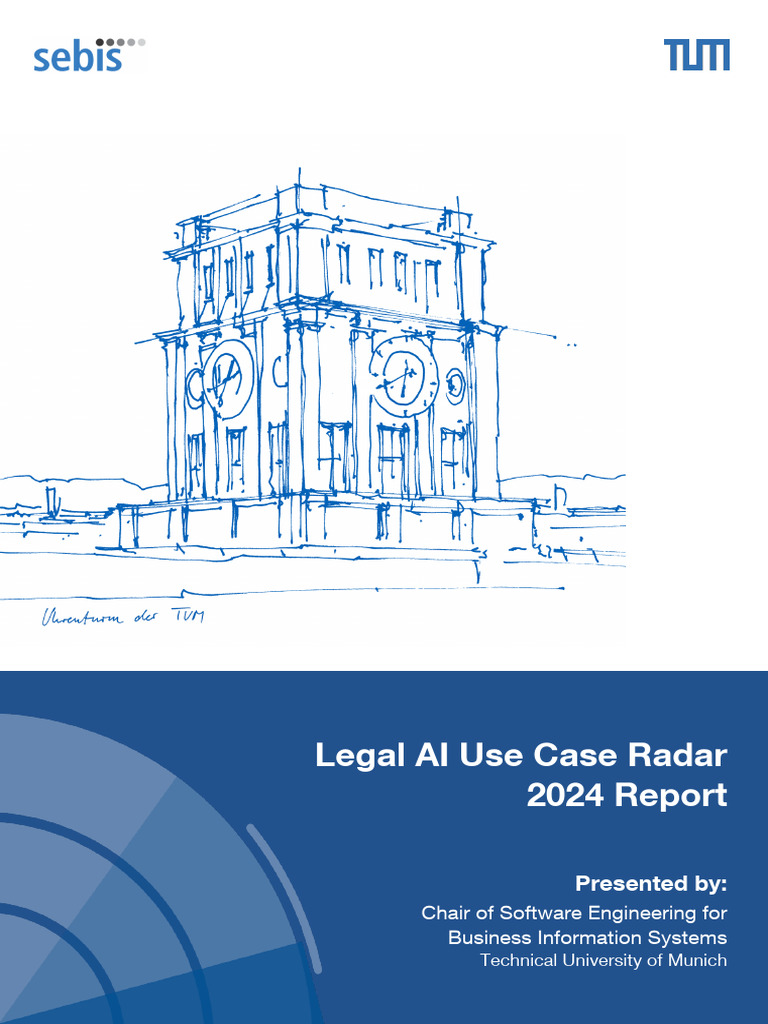 Legal AI Use Case Radar 2024 Report: Presented by | PDF