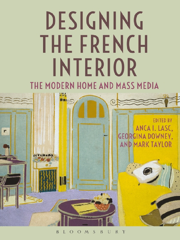 Designing The French Interior The Modern | PDF