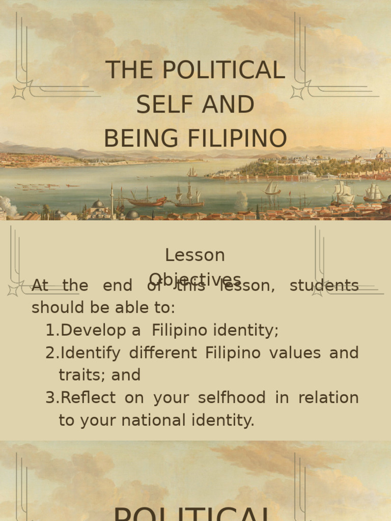 4 The Political Self and Being Filipino Final Na Talaga | PDF