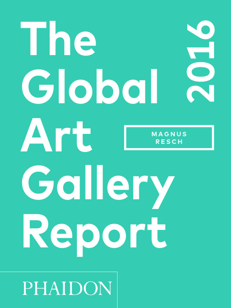 Global Art Gallery Report 2016 by Magnus Resch | PDF