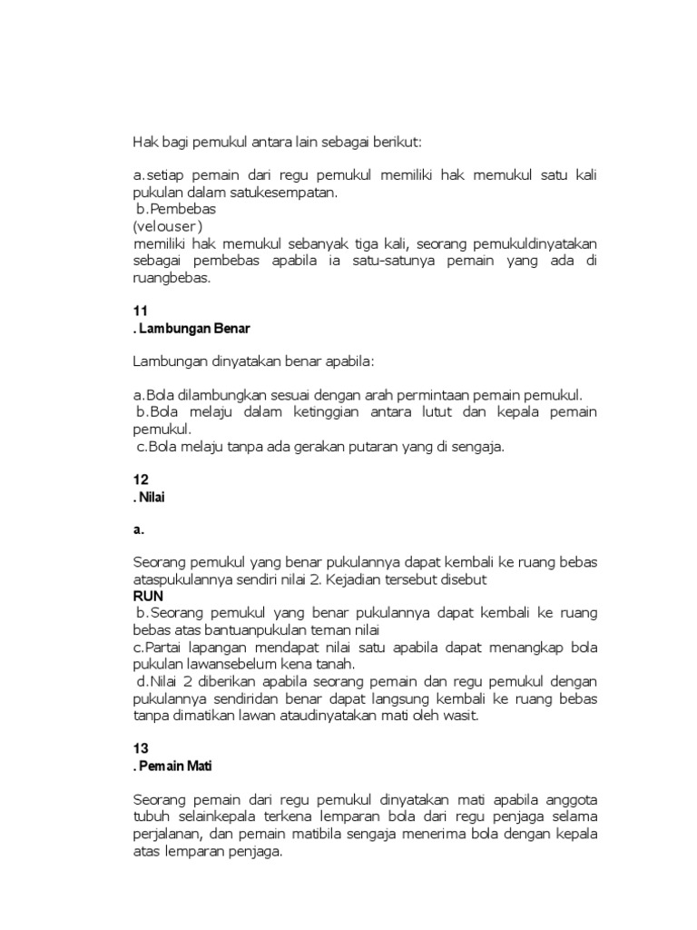 Hak Bagi Pemukul Antara Lain Sebagai Berikut