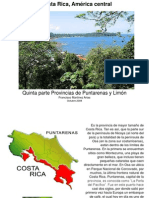 Costa Rica: Provincias de Puntarenas y Limón 