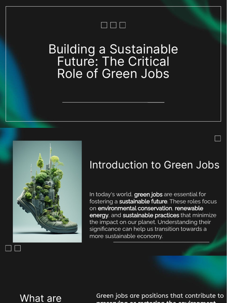 Slidesgo Building A Sustainable Future The Critical Role of Green Jobs ...