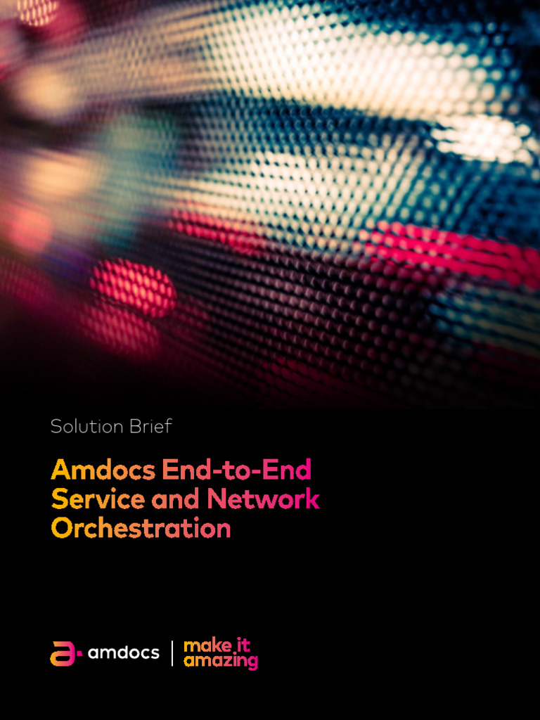 Amdocs End To End Service and Network Orchestration Solution Brief ...