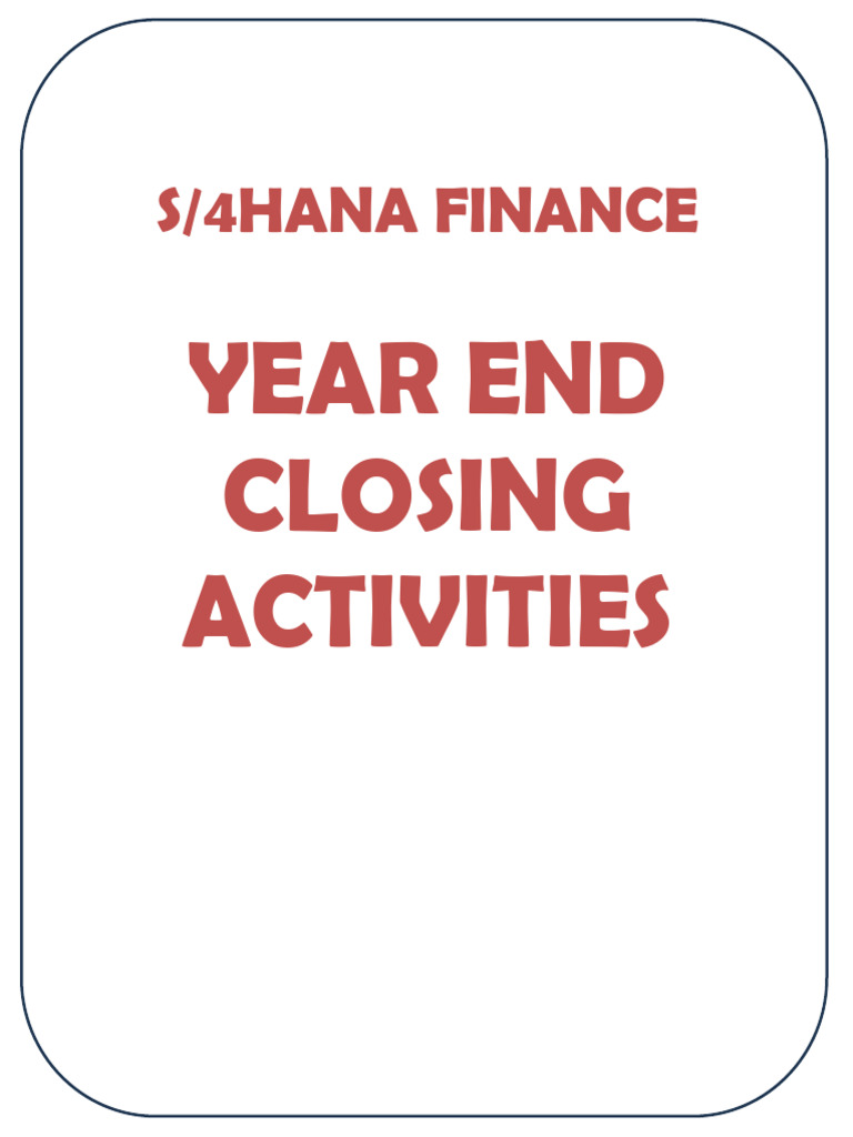 S/4HANA Year-End Closing Guide | PDF | Software | Computing