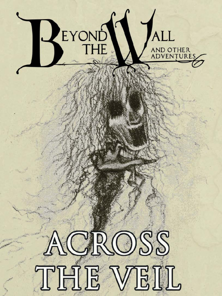 Beyond The Wall Across The Veil | PDF