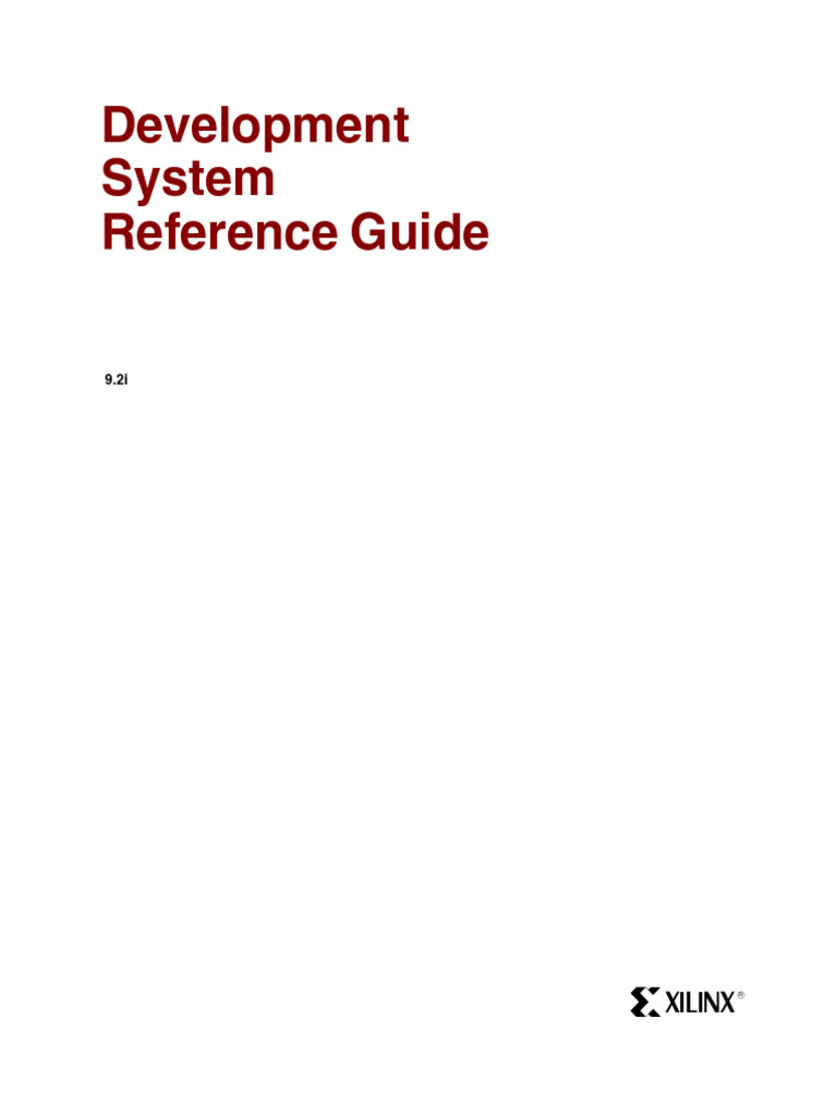 Development System Reference Guide ISE 9.2i | PDF