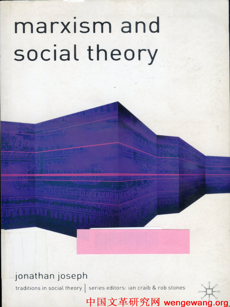 (Jonathan Joseph) Marxism and Social Theory | PDF