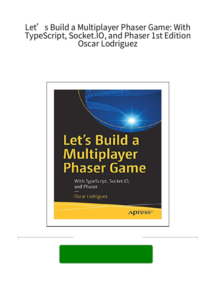 [FREE PDF sample] Let’s Build a Multiplayer Phaser Game With