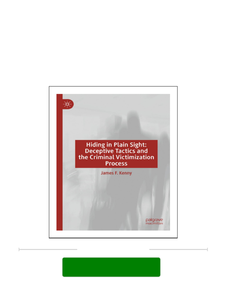 Hiding in Plain Sight Deceptive Tactics and The Criminal Victimization(01)