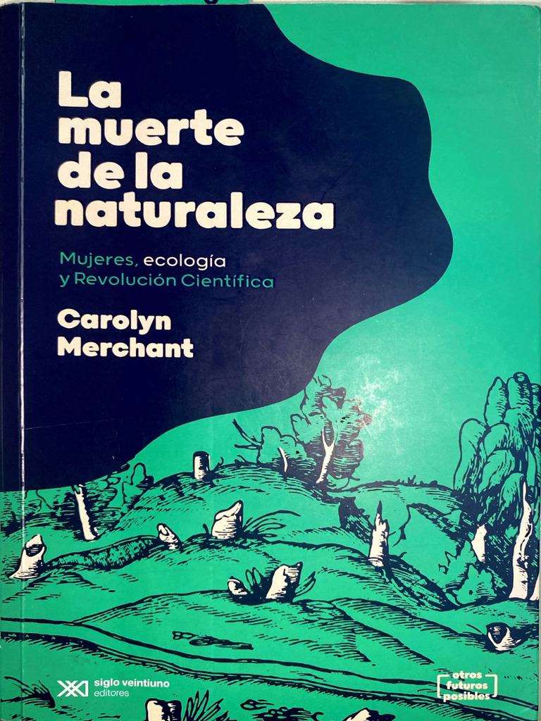Merchant C La Muerte de La Naturaleza | PDF