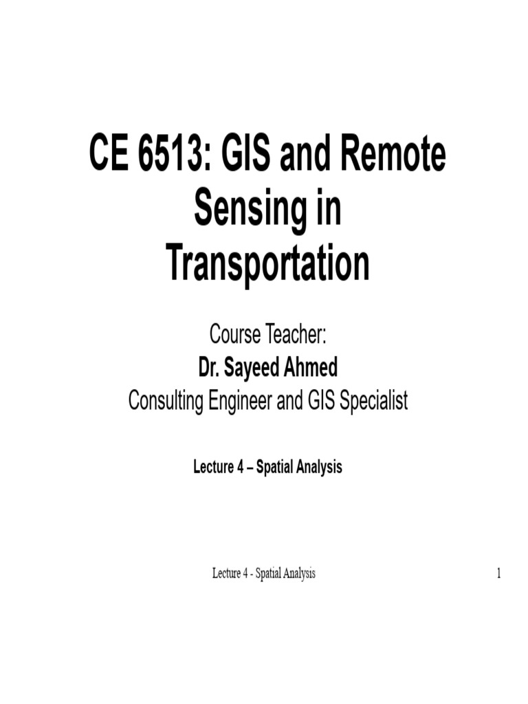 CE6513 Lecture 4 Spatial | PDF | Geographic Information System ...