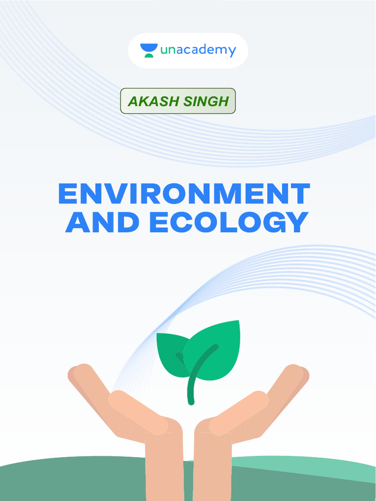 Unacademy Ecology Environment Akash Singh | PDF