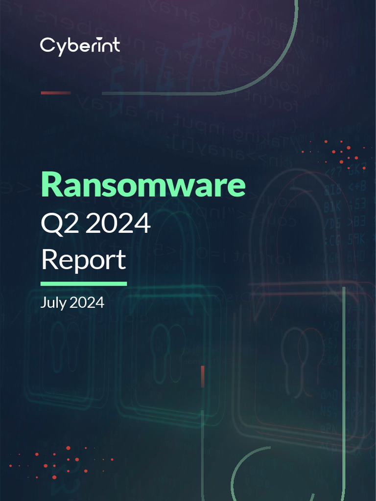 Ransomware Q2 2024 Report | PDF | Ransomware | Cybercrime