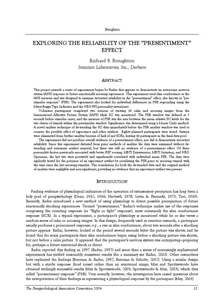 Richard S. Broughton Exploring the reliability of the "presentiment