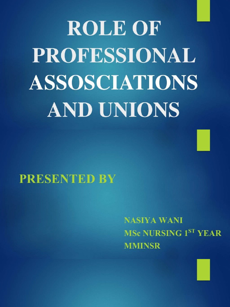 Role of Professional Assosciations and Unions | PDF