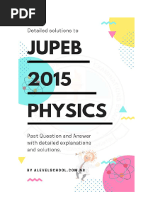 JUPEB Phy CHM Bio 2015 2018 2019 Past Questions and Answers
