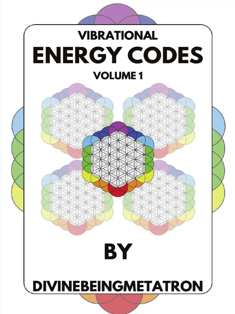 Vibrational Energy Codes Explained | PDF | Chakra | Consciousness