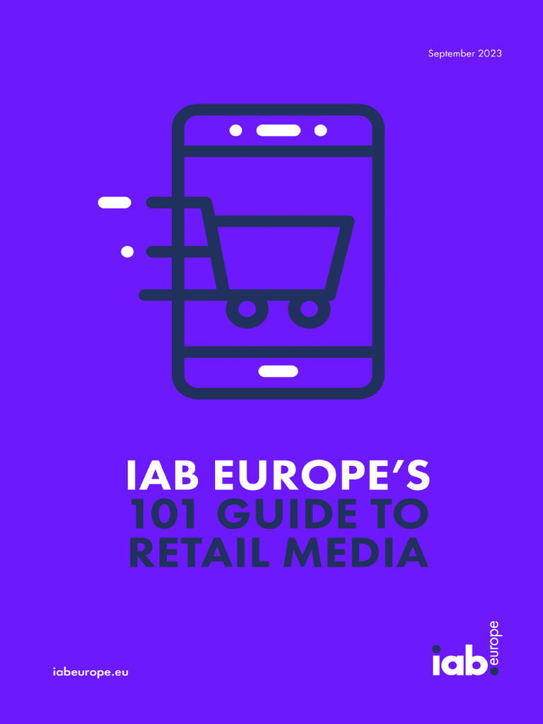 Iab Europes Retail Media 101 Guide Final Pdf Advertising Retail