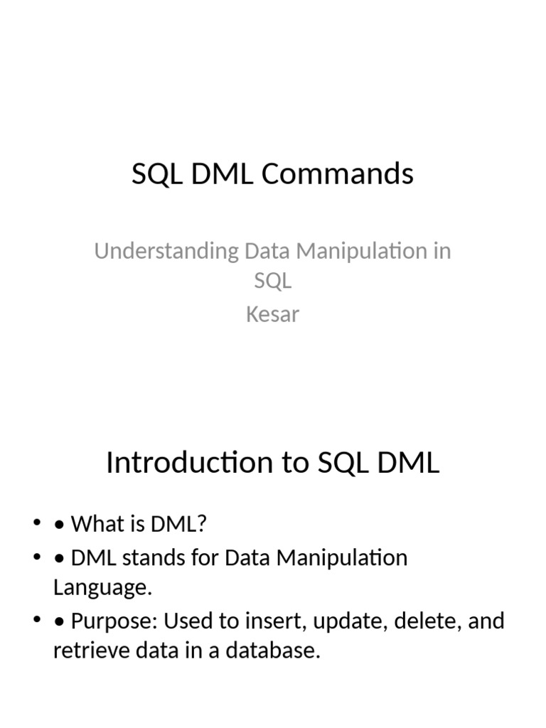 SQL DML Commands Presentation | PDF | Teaching Methods & Materials ...