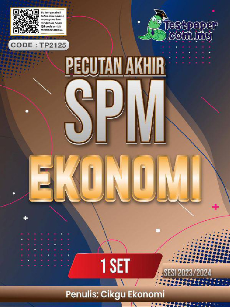 TP2125 - 1 Set Modul Pecutan Akhir SPM Ekonomi Kertas 1 Dan 2 2023 ...