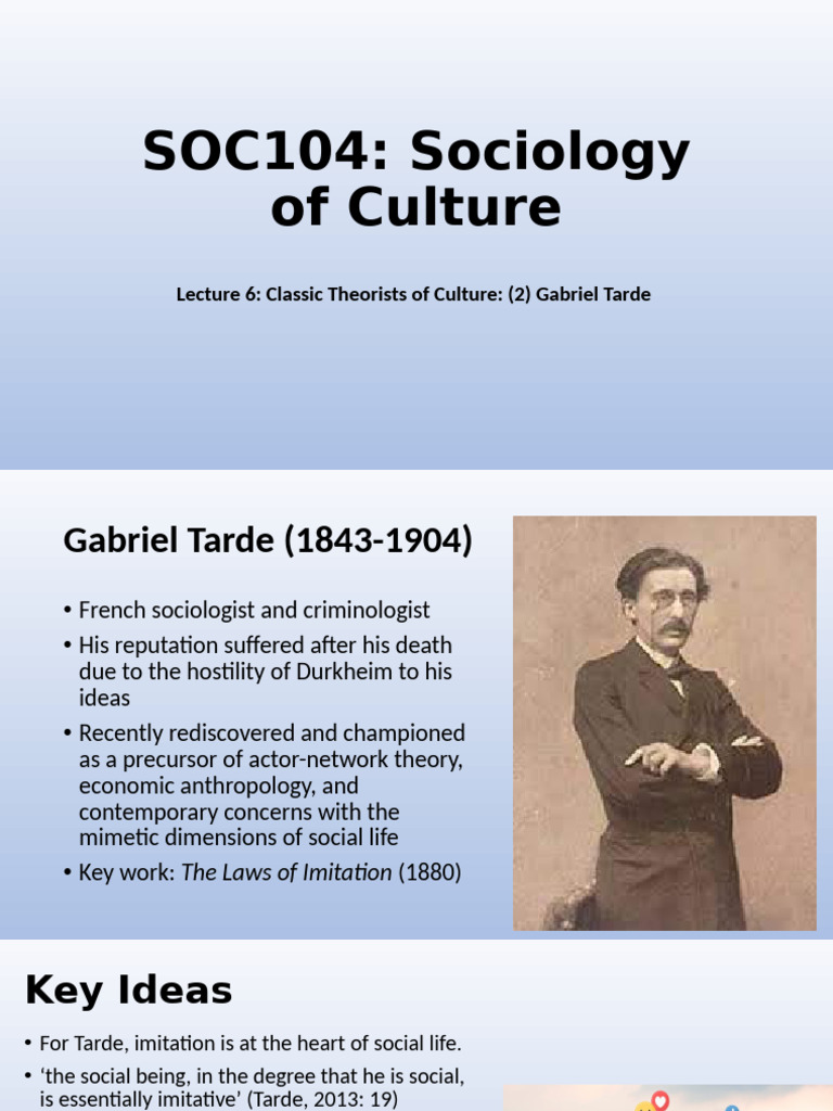 Lecture 6 classical theorists of culture 2 gabriel tarde pdf