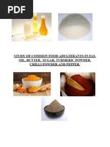 Study of Common Food Adulterants in Fat, Oil, Butter, Sugar, Turmeric Powder, Chilli Powder and Pepper