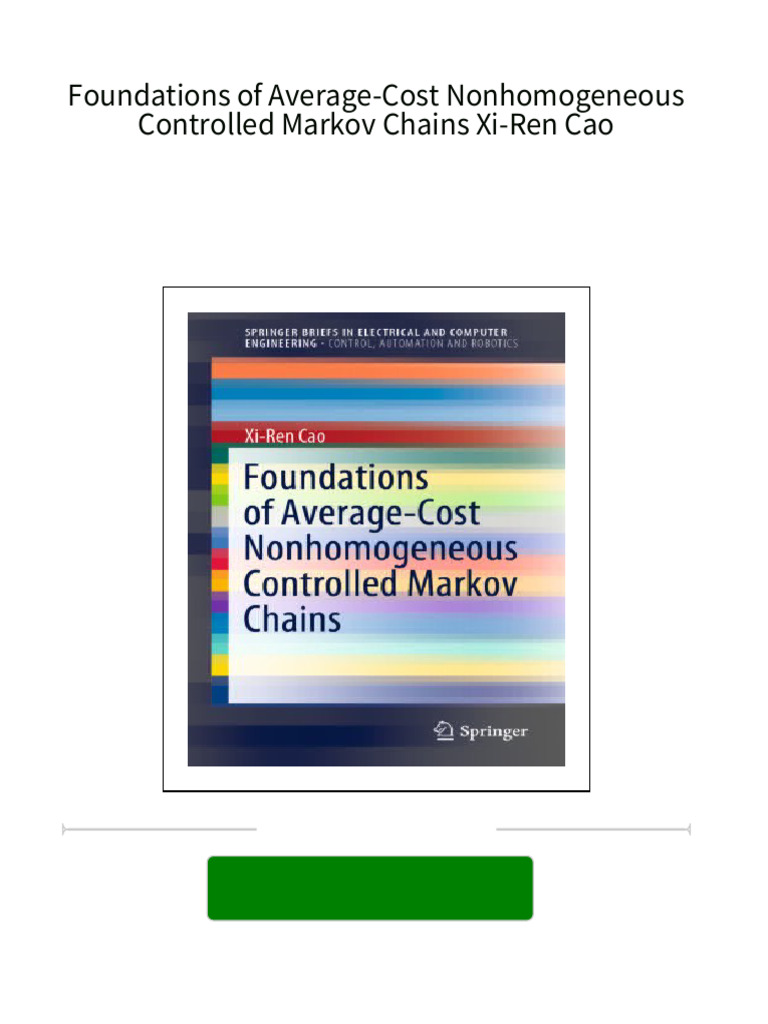 Foundations of AverageCost Nonhomogeneous Controlled Markov Chains Xi