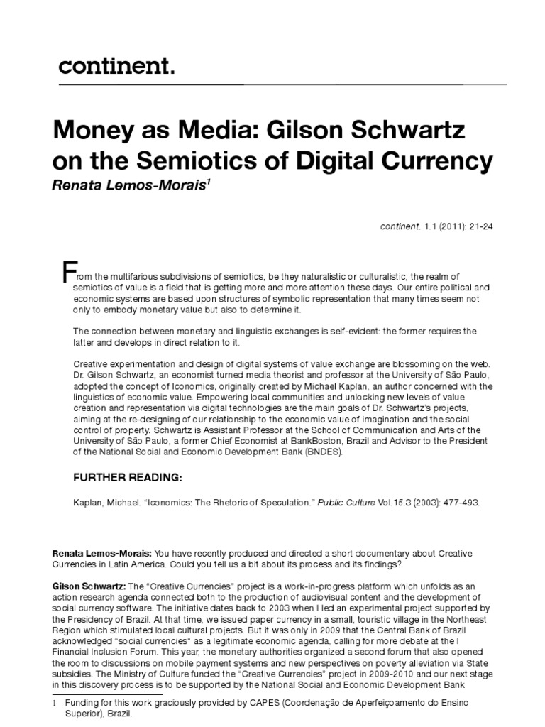 Money As Media Gilson Schwartz On The Semiotics of Digital Currency