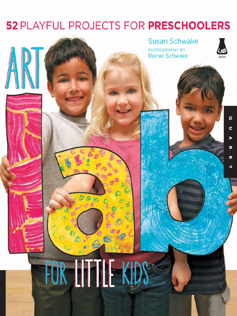 Art Lab For Little Kids - 52 Playful Projects For Preschoolers | PDF ...